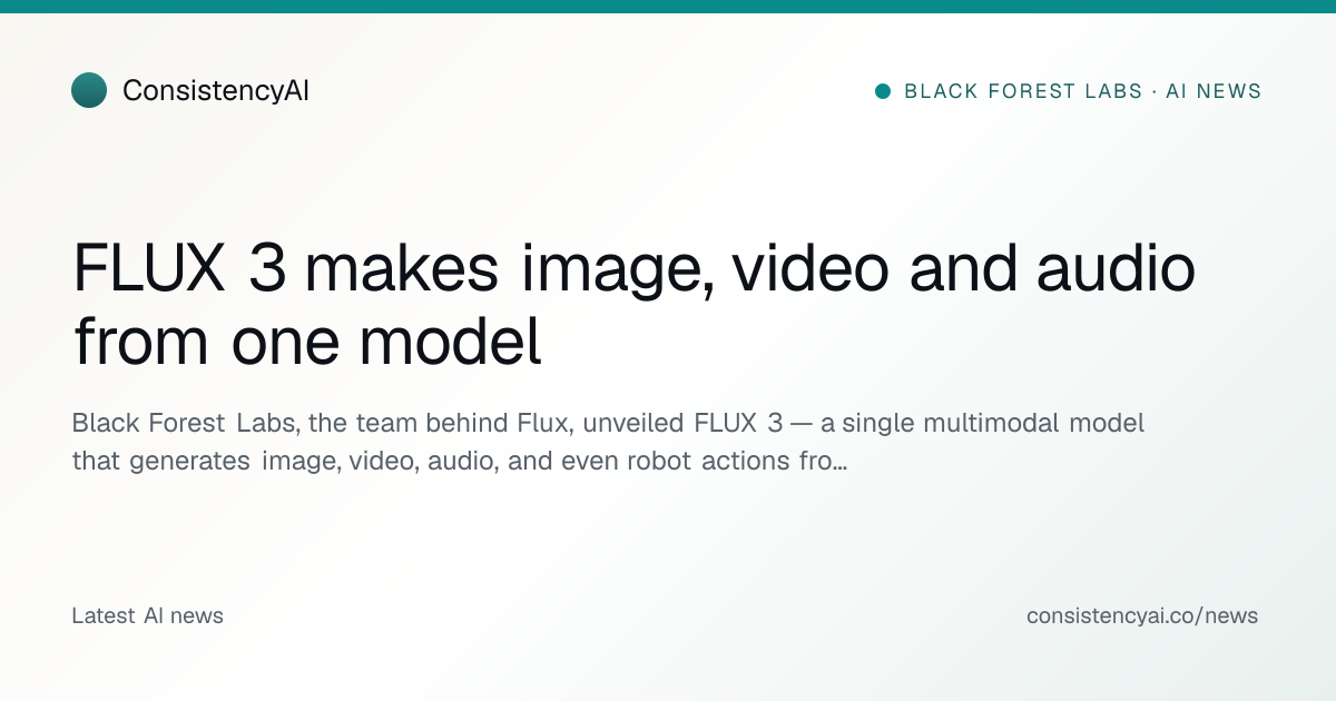 FLUX 3 makes image, video and audio from one model